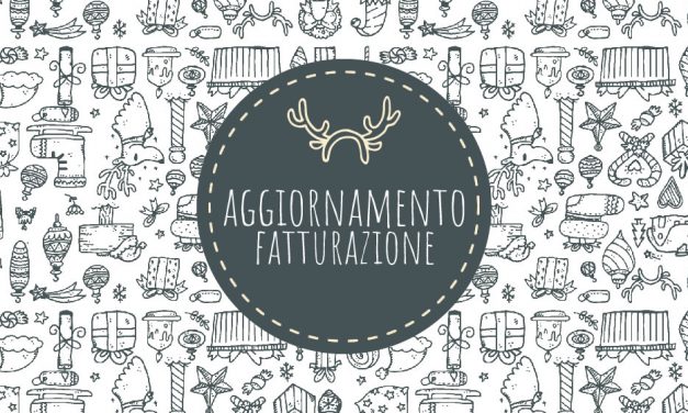 Aggiornamento Fatturazione Elettronica 22/12/2021